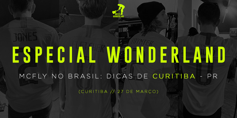 Especial Wonderland - McFLY no Brasil - Curitiba